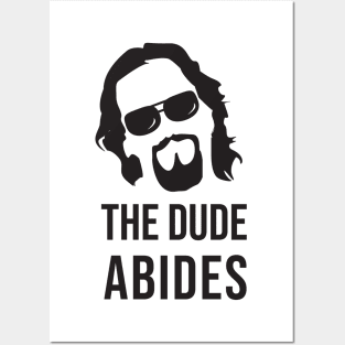 The Dude Abides (The Big Lebowski) Posters and Art